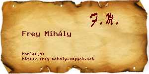 Frey Mihály névjegykártya